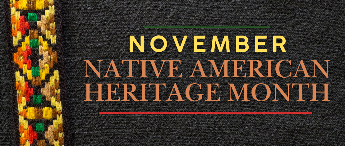 2025-11-19 Native American Heritage Month